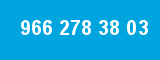 966 278 38 03